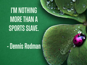biography total quotes 12 name dennis rodman country nationality ...