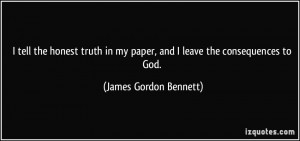 More James Gordon Bennett Quotes