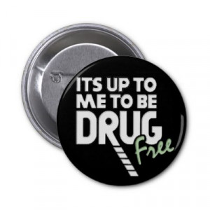 Funny Drug Free Slogans http://hoteldonacatalina.com/images/drug-free ...