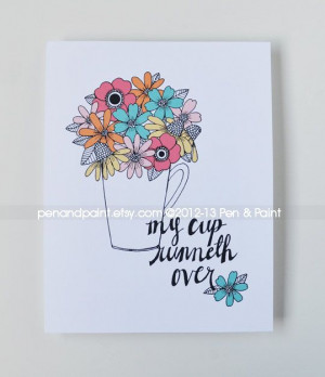 My cup runneth over Psalm 23 Black & White Version Quote, Floral ...