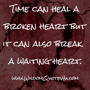 Take Time To Heal Broken Hearts Quotes