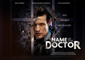 Doctor Who’ Finale Reveals “The Name of the Doctor,” Alex ...