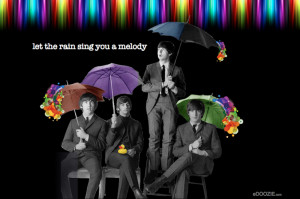 beatles, famous musicians, melody, song and singing, umbrella, quotes ...