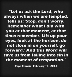 ... www.news.va/en/news/pope-francis-resist-temptation-by-listening-to-jes