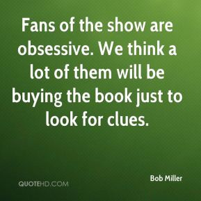 Fans of the show are obsessive. We think a lot of them will be buying ...