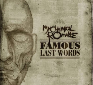 My Chemical Romance — Famous Last Words Lyrics