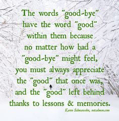 within them because no matter how bad a #good-bye might feel you must ...