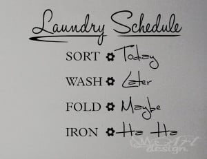 WALL DECAL - LAUNDRY SCHEDULE - VINYL LETTERING ART STICKER QUOTE ...