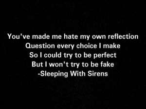 White text music quotes words lyrics Kellin Quinn sleeping with sirens ...