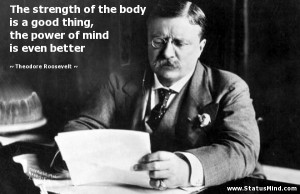 Theodore Roosevelt Famous Quotes Famous quotes