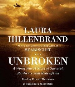 ... of Survival, Resilience, and Redemption by Laura Hillenbrand QUOTES