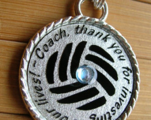 Volleyball Coach pendant ...thank y ou for investing in our lives ...