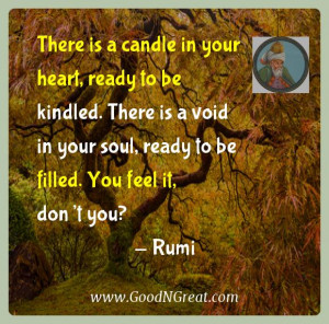 Rumi Inspirational Quotes - There is a candle in your heart, ready to ...