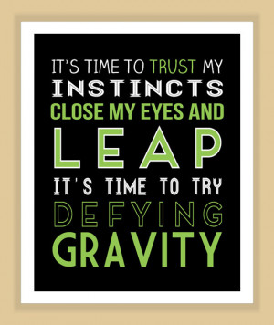 Wicked DEFY GRAVITY Quote modern print poster