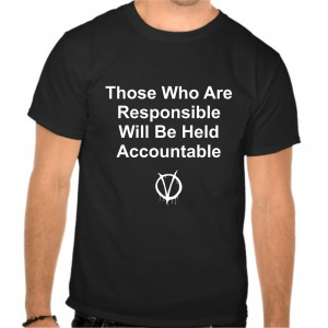 Shirt Famous Quotes (V For Vendetta) Those Who Are Responsible