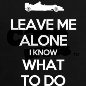 Just Leave Me Alone Quotes http://www.cafepress.es/mf/73589417/leave ...
