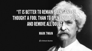88407 png quote mark twain it is better to remain silent and 88407 png ...