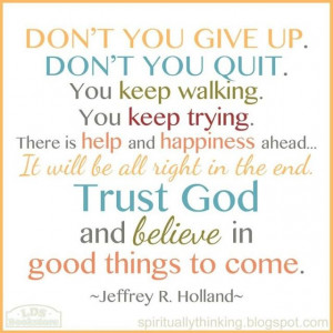 elder+holland+quotes | Elder Holland! | Quotes Quotes Quotes