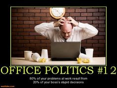 Office Politics More