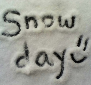 Snow Day No School Quotes This snow day was my saving