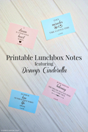 Printable Lunchbox Notes featuring quotes from Disney's Cinderella!