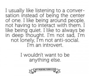 am an introvert.