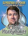 Chris Moneymaker by Mitch Roycroft 2007 Paperback