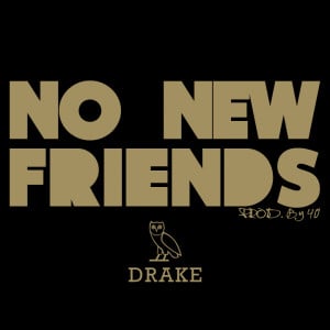 Drake • No New Friends Covers