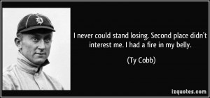More Ty Cobb Quotes