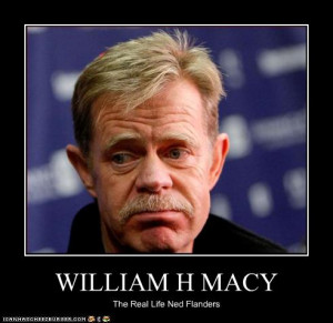 Agreed on William H. Macy, was thinking about him as gordon today but ...