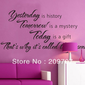 Free Shipping Yesterday Tomorrow Today Quote Removable Vinyl Wall ...