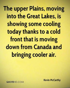 The upper Plains, moving into the Great Lakes, is showing some cooling ...