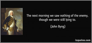 More John Byng Quotes