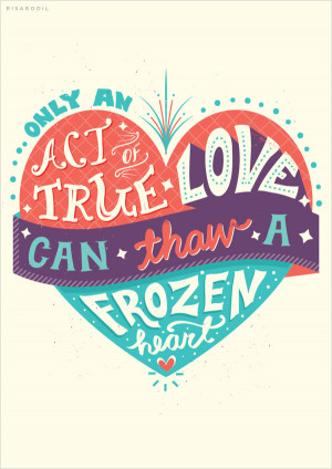 Disney Frozen Quotes Beautiful typography quote of