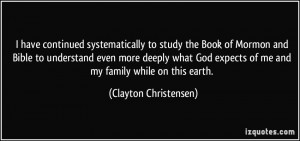 have continued systematically to study the Book of Mormon and Bible ...