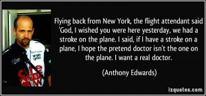 More Anthony Edwards Quotes