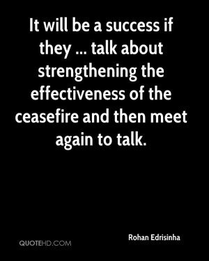 It will be a success if they ... talk about strengthening the ...