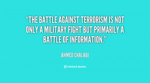 The battle against terrorism is not only a military fight but ...