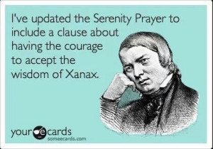 Funny Xanax Quotes | Serenity Prayer Xanax clause