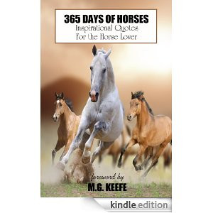 365 Days of Horses: Inspirational Quotes for the Horse Lover (365 Days ...