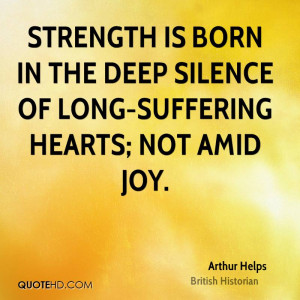 deep silence of long suffering hearts not amid joy picture quote 1