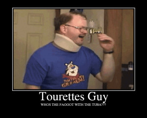 Tourettes Guy