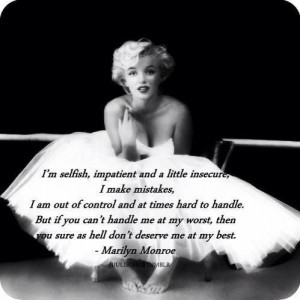 Marilyn Monroe Quotes I’m Selfish Impatient