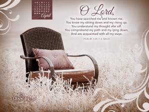 April 2013 - Psalm 139:1-3 NKJV Wallpaper