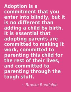 ... as adding a child by birth | MLJ Adoptions | Adoption Quotes More