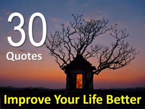30 Quotes Improve Your Life Better!!!