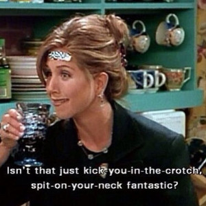 ... funny movie friends sayings f r i e n d rachel green friends quotes