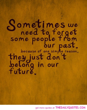 forget-some-people-from-our-past-life-quotes-sayings-pictures.jpg
