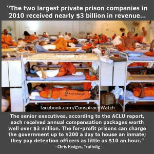 Chris Hedges quote from Truthdig on Private Prisons memed on ...