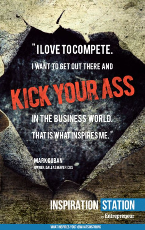 ... Mark Cuban, entrepreneur, shark from Inspiration Stations What